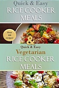 Quick and Easy Rice Cooker Meals (Paperback)