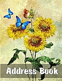 Address Book: Large Print - Sunflowers & Butterflies (Paperback)