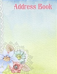 Address Book: Large Print - Pink & Blue Lace Floral (Paperback)