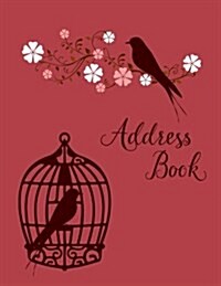Address Book: Large Print - Caged Bird with Flowers (Paperback)