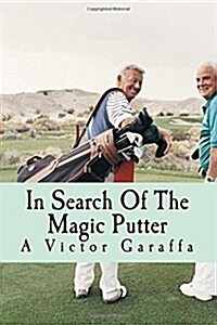 In Search of the Magic Putter (Paperback)