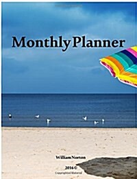 Monthly Planner: Simple and Easy to Use Monthly Planner (Paperback)