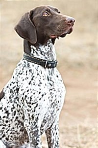 The German Shorthaired Pointer Dog Journal: 150 Page Lined Notebook/Diary (Paperback)