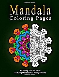 MANDALA COLORING PAGES - Vol.1: adult coloring pages (Paperback)