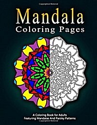 MANDALA COLORING PAGES - Vol.6: adult coloring pages (Paperback)