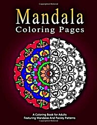 MANDALA COLORING PAGES - Vol.10: adult coloring pages (Paperback)