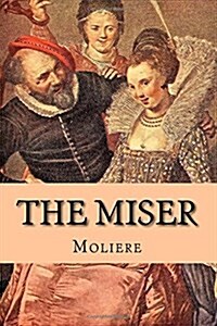 The Miser (Paperback)