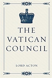 The Vatican Council (Paperback)