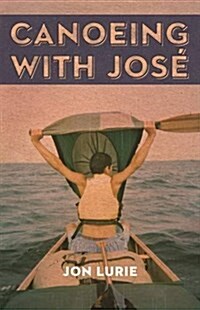 Canoeing with Jose (Paperback)