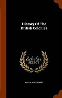 History of the British Colonies (Hardcover)