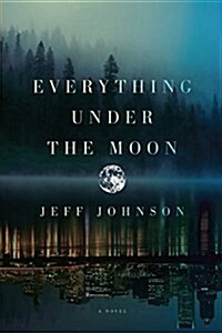 Everything Under the Moon (Paperback)