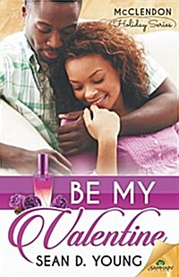 Be My Valentine (Paperback)