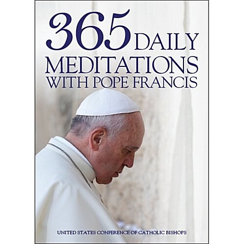 365 Daily Meditations with Pope Francis (Paperback)