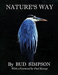 Natures Way: The Great Blue Heron (Paperback)