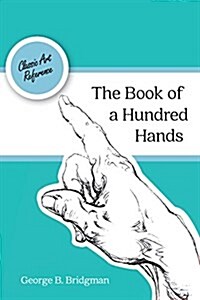 The Book of a Hundred Hands (Dover Anatomy for Artists) (Paperback, Reprint)