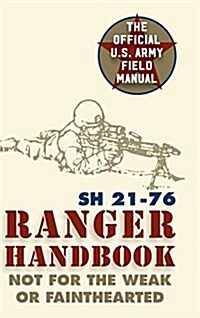 Ranger Handbook: Sh 21-76 (Hardcover, Reprint)