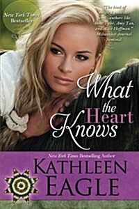 What the Heart Knows (Paperback)