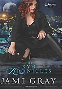 The Kyn Kronicles: Books 1 - 4 (Paperback)