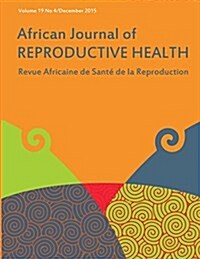 African Journal of Reproductive Health: Vol.19, No.4 December 2015 (Paperback)