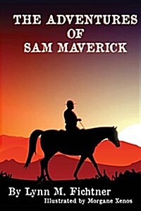 The Adventures of Sam Maverick (Paperback)