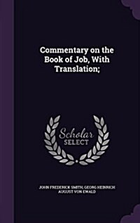 Commentary on the Book of Job, with Translation; (Hardcover)