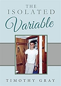 The Isolated Variable (Paperback)