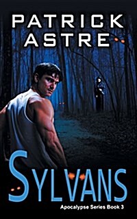 Sylvans (the Apocalypse Series, Book 3) (Paperback)