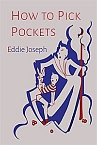 How to Pick Pockets (Paperback)