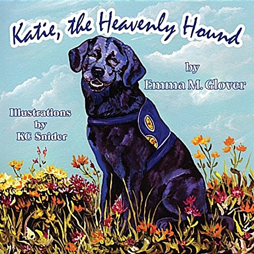 Katie the Heavenly Hound (Paperback, Softcover)