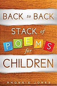 Back to Back Stack of Poems for Children (Paperback)