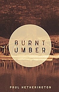 Burnt Umber (Paperback)