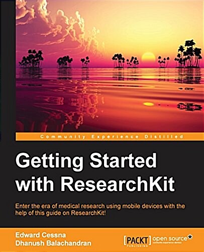 Getting Started with Researchkit (Paperback)