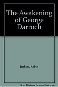 Awakening of George Darroch (Paperback, Revised)