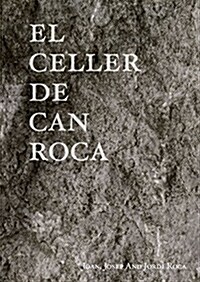El Celler de Can Roca : Redux Edition (Hardcover)
