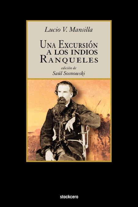 Una Excursion a Los Indios Ranqueles (Paperback, Revised)