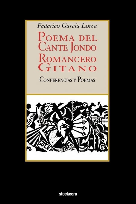 Poema del Cante Jondo - Romancero Gitano (Conferencias y Poemas) (Paperback)