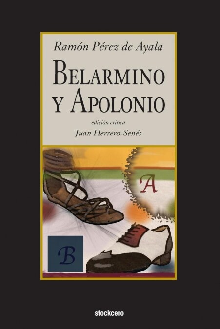 Belarmino y Apolonio (Paperback)