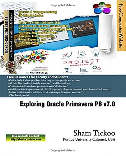Exploring Oracle Primavera P6 V7.0 (Paperback)