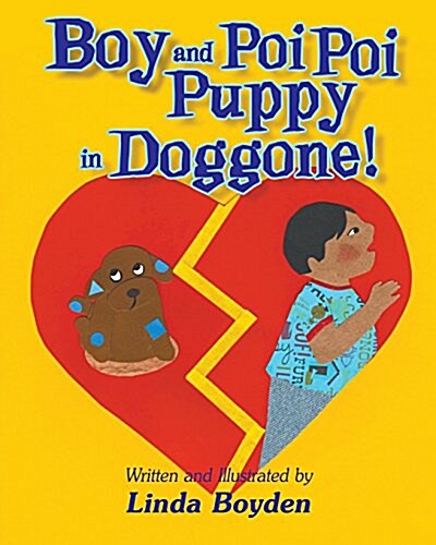 Boy and Poi Poi Puppy in Doggone! (Paperback)