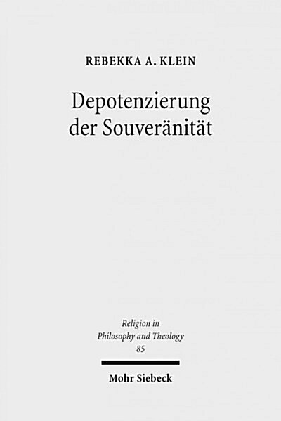 Depotenzierung Der Souveranitat: Religion Und Politische Ideologie Bei Claude Lefort, Slavoj Zizek Und Karl Barth (Paperback)