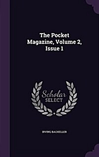 The Pocket Magazine, Volume 2, Issue 1 (Hardcover)