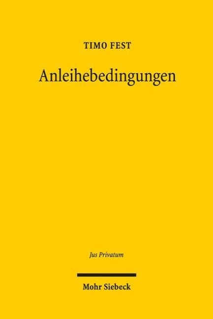 Anleihebedingungen: Rechtssicherheit Trotz Inhaltskontrolle (Hardcover)