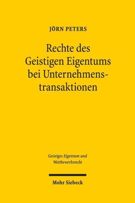 Rechte Des Geistigen Eigentums Bei Unternehmenstransaktionen (Paperback)