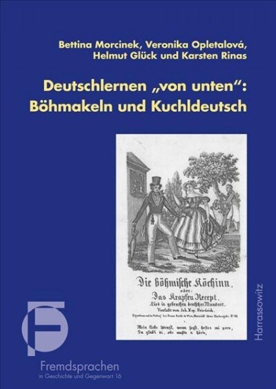 Deutschlernenvon Unten: Bohmakeln Und Kuchldeutsch: Mit Horbeispielen Auf CD (Hardcover)