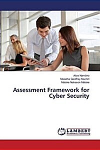 Assessment Framework for Cyber Security (Paperback)