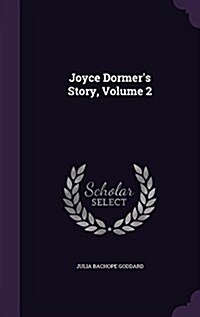 Joyce Dormers Story, Volume 2 (Hardcover)