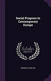 Social Progress in Contemporary Europe (Hardcover)