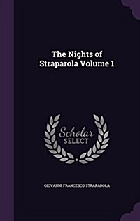 The Nights of Straparola Volume 1 (Hardcover)