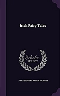 Irish Fairy Tales (Hardcover)