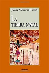 La Tierra Natal (Paperback)